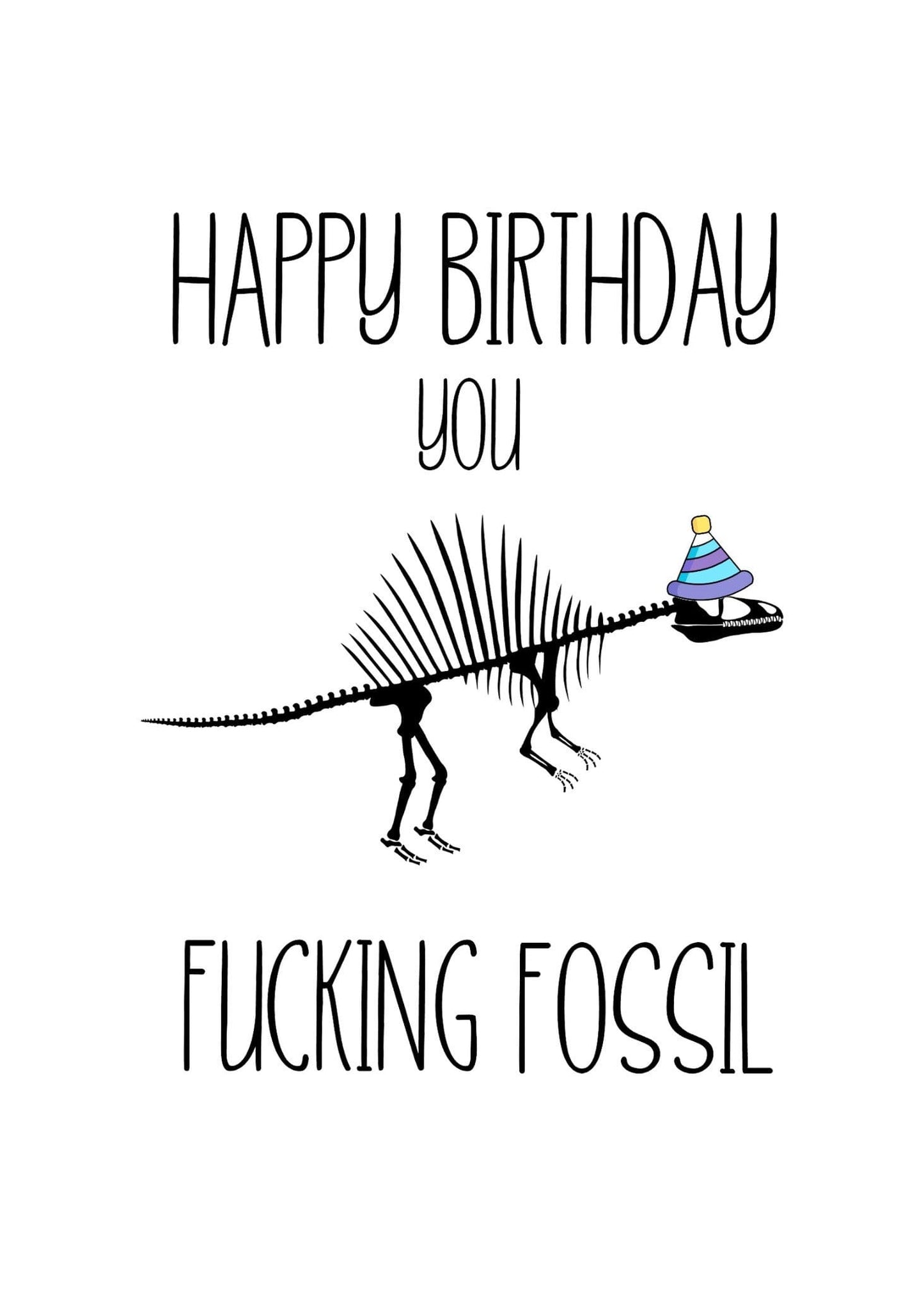 Birthday Card - You Fossil