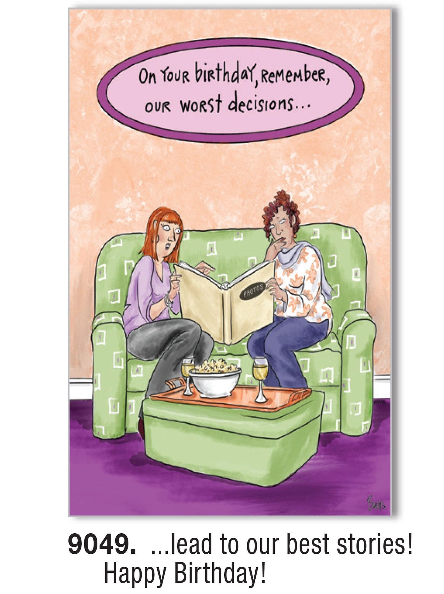 Birthday Card - Remember our Worst Decisions...