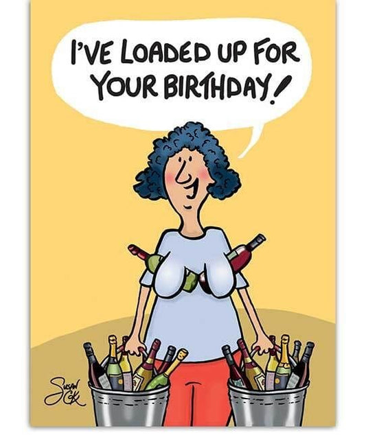 Loaded Up - Birthday Card