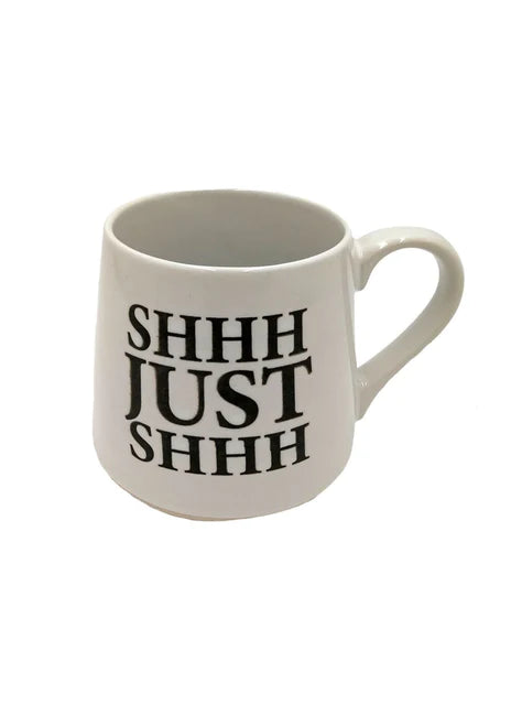 Shhhh Just Shhhh Mug